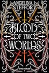 Blood of Two Worlds