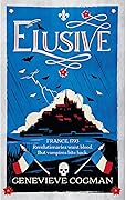 Elusive (Scarlet Revolution, #2) 