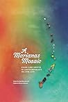 A Marianas Mosaic...