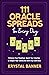 111 Oracle Spreads for Every Day: Enhance Your Readings, Spark Your Intuition, & Deepen Your Connection with Any Card Deck