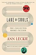 Lake of Souls: The Collected Short Fiction 