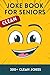 Large Print Clean Joke Book for Seniors by Rann Lowe