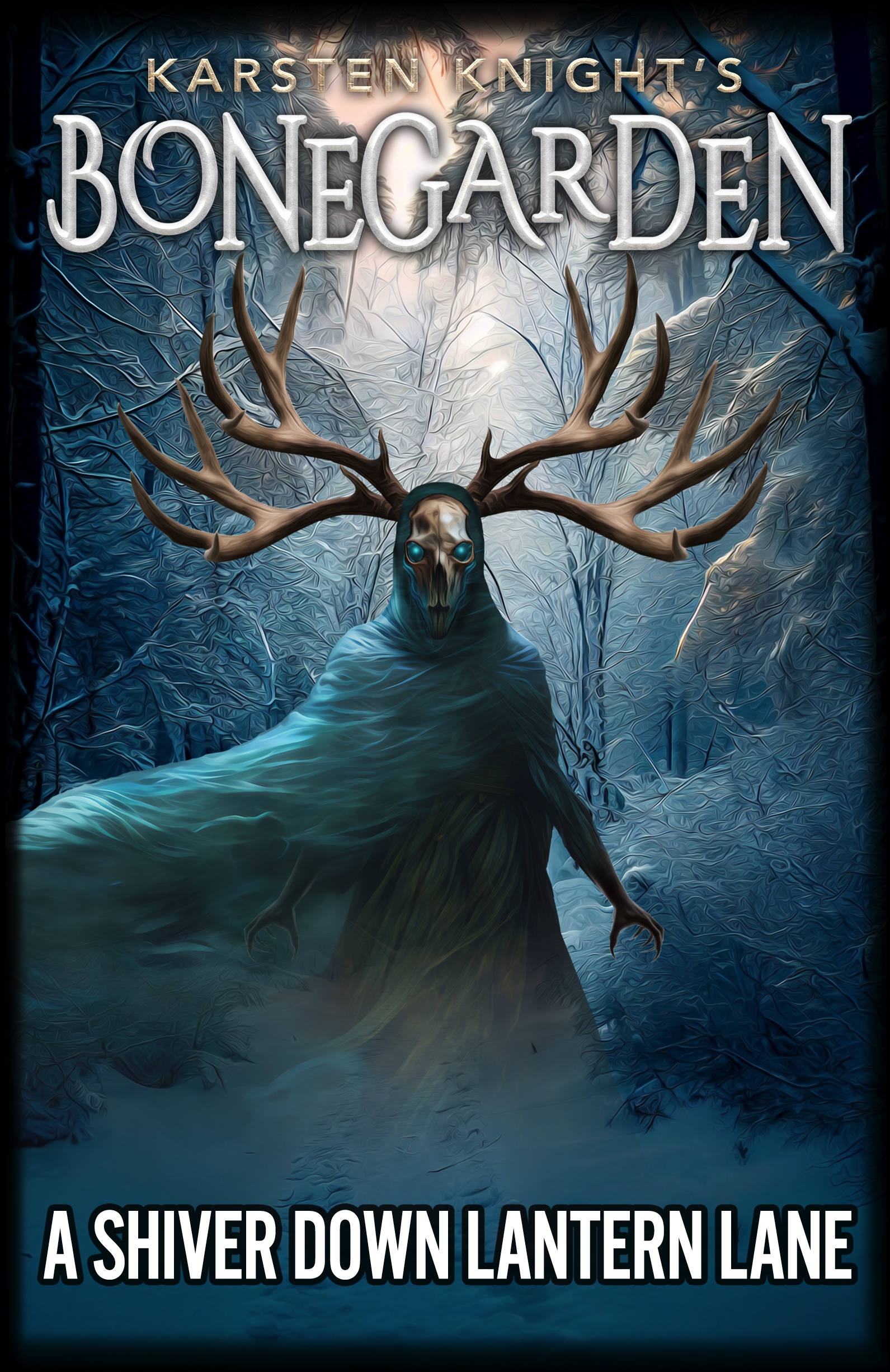 A Shiver Down Lantern Lane (Bonegarden #4)