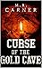 Curse Of The Gold Cave: A W...