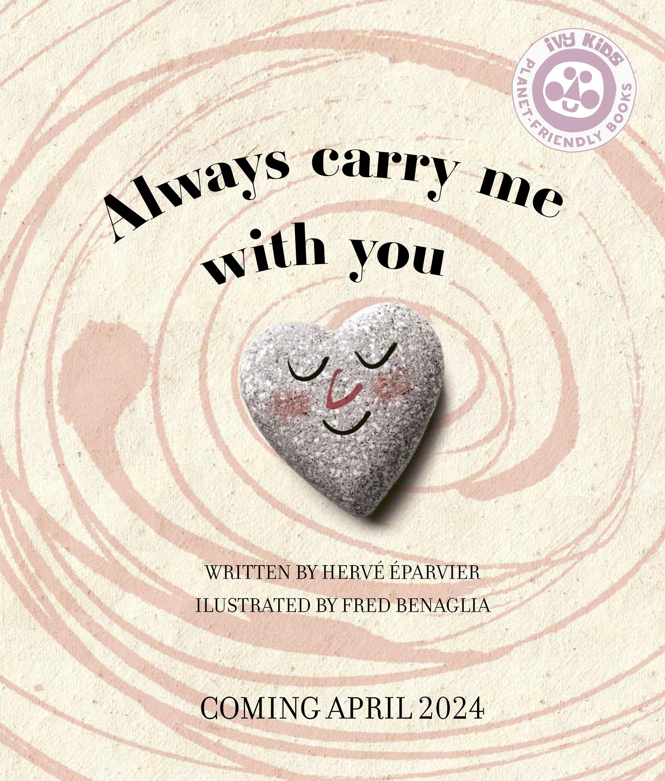 Always Carry Me With You (Ivy Kids Planet-friendly Books)