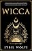 Wicca: Guía para principian...