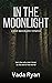 In the Moonlight: A Post-Apocalyptic Romance (In the Ashes Book 2)