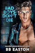 Bad Boys Don't Die (Bad Boys Don't Die, #1)