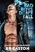 Bad Boys Don't Fall (Bad Bo...
