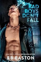 Bad Boys Don't Fall (Bad Boys Don't Die #3)