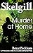 Murder at Home (Detective Inspector Skelgill Investigates Book 22)