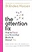 The Attention Fix: How to Focus in a World that Wants to Distract You