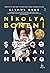 Nikolya Boneni Şərqə aparan hekayə by Seymur Oruc Nikolya Boneni Şərqə aparan hekayə by Seymur Oruc