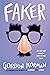 Faker by Gordon Korman