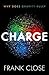 CHARGE: Why Does Gravity Rule?