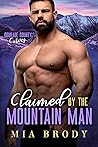 Claimed by the Mountain Man (Courage County Curves, #7)