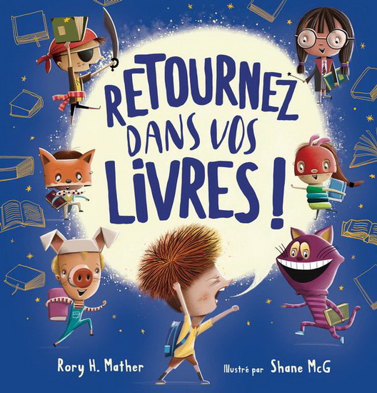 Retournez dans vos livres !