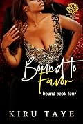 Bound to Favor
