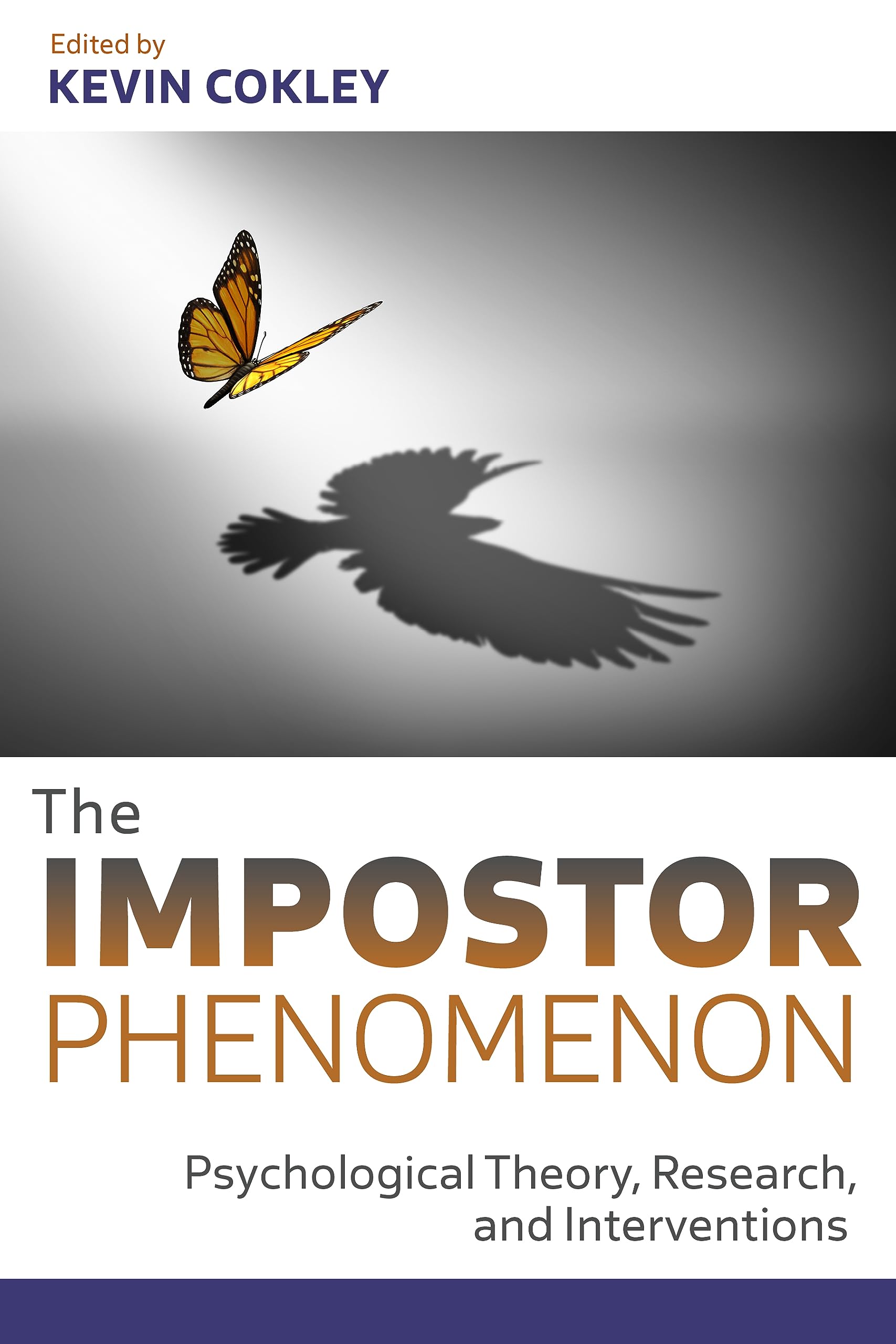 The Impostor Phenomenon: Psychological Research, Theory, and Interventions (Kindle Edition)