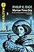 Martian Time-Slip (S.F. MASTERWORKS) by Philip K. Dick (8-Jul-1999) Paperback