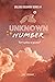 UNKNOWN NUMBER (College discovery series, #1)
