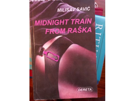 Midnight train from Raška: And other stories