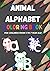 ANIMAL ALPHABET COLORING BO...