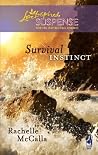 Survival Instinct (Love Inspired Suspense) by Rachelle McCalla by Unknown Author