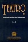 Teatro De Manuel Méndez Ballester: