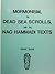 Mormonism, the Dead Sea Scrolls, and the Nag Hammadi texts