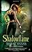 Shadowflame (A Novel of the Shadow World) by Dianne Sylvan (2011-07-26)