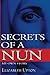 Secrets of a Nun: My Own Story by Elizabeth Upton (2003-01-03)