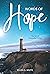 Words Of Hope by Ellen Gould White