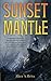 Sunset Mantle by Reiss, Alter S.(September 15, 2015) Paperback