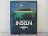 Inseln zwischen Paradies und Hölle: Südsee, Pazifik, Indischer Ozean (German Edition) Inseln zwischen Paradies und Hölle: Südsee, Pazifik, Indischer Ozean (German Edition)