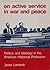 On Active Service in War and Peace: Politics and Ideology in the American Historical Profession