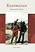 Resonance: Beyond the Words by Unni Wikan (2013-01-14)