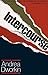 Intercourse by Andrea Dworkin by Andrea Dworkin