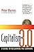 Capitalism 3.0: A Guide to Reclaiming the Commons by Barnes, Peter(November 1, 2006) Hardcover