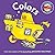 Colors (Amazing Machines First Concepts)