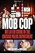 Mob Cop: My Life of Crime in the Chicago Police Department by Fred Pascente (2015-06-01)