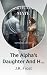 The Alpha's Daughter And Her Human Mate by J.R. Frost