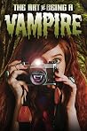 The Art of Being a Vampire by Kate Karyus Quinn
