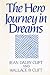 The Hero Journey in Dreams by Clift, Jean Dalby, Clift, Wallace B. (1988) Hardcover