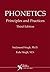Phonetics: Principles and Practices, Third Edition 3rd Edition by Sadanand Singh, Kala Singh (2005) Paperback