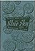 the blue sky book: prose an...
