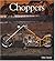 Choppers by Mike Seate (200...