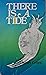 There is a tide