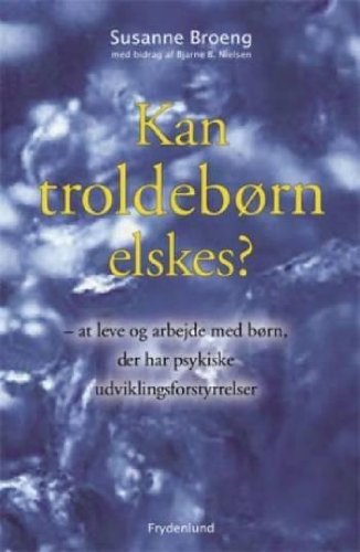 Kan troldebørn elskes? (Hardcover)