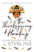 The Thanksgiving Hookup (Fun For the Holidays #11)